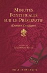 Minutes pontificales sur le préservatif - Gaspard-Marie Janvier - 9782755504095