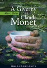 A Giverny chez Claude Monet - Marc Elder - 9782755504200