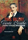 Tante Berthe et autres textes sur l'impressionnisme - Paul Valéry - 9782755510270