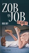Zob in job. Et alors ? - Catherine Siguret - 9782755614350