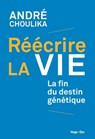 Réécrire la vie - Collectif - 9782755626667