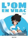 L'OM en vrac - Bertrand Pirel ; Nicolas Garguilo - 9782755648966