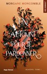 Un automne pour te pardonner - Morgane Moncomble - 9782755669404