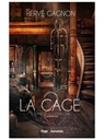 La cage T2 - Hervé Gagnon - 9782755669589