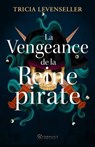 La vengeance de la reine pirate - Tricia Levenseller - 9782755675405