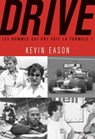 Drive, les hommes qui ont fait la formule 1 - Isa Lawyers ; Bertrand Pirel - 9782755693140