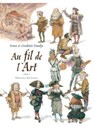 Au fil de l'art T01 - Ivana Smudja ; Gradimir Smudja - 9782756067582