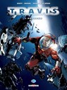 Travis T01 - Fred Duval ; Christophe Quet - 9782756085838