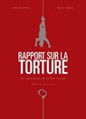 Rapport sur la torture - Sid Jacobson ; Ernie Colon - 9782756099309