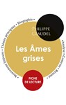 Fiche de lecture Les Ames grises (Etude integrale) - Philippe Claudel - 9782759303335