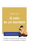 Guia de lectura Si esto es un hombre de Primo Levi (analisis literario de referencia y resumen completo) - Primo Levi - 9782759309559