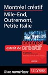 Montréal créatif - Mile-End, Outremont, Petite Italie - Jérôme Delgado - 9782765807612