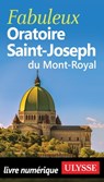 Fabuleux Oratoire Saint-Joseph du Mont-Royal - Chantal Turbide - 9782765875178