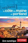 Explorez la côte du Maine et Portland - Collectif Ulysse - 9782765877806