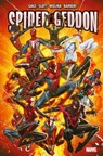 Spider-Geddon - Christos Gage ; Dan Slott ; Jorge Molina ; Carlo Barberi - 9782809496505