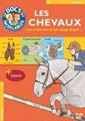 Les Incollables : Les Chevaux - Elisabeth Mignon ; Jean-François Mignon - 9782809649352