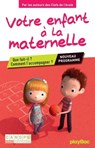 Votre enfant à la maternelle - clés de école ; Canopé - 9782809657395