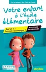 Votre enfant à l'école élémentaire - clés de école ; Canopé - 9782809657401