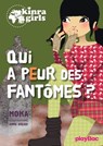 Kinra girls - Qui a peur des fantômes ? Tome 4 - Moka - 9782809662931