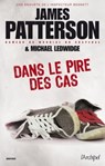 Dans le pire des cas - James Patterson ; Michael Ledwidge - 9782809810622