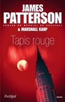 Tapis rouge - James Patterson ; Marshall Karp - 9782809813920