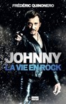 Johnny - La vie en rock - Frédéric Quinonero - 9782809815986