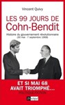 Les 99 jours de Cohn-Bendit - Vincent Quivy ; Jean-François Ival - 9782809824230