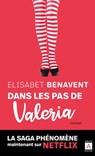 Dans les pas de Valeria - Elisabet Benavent - 9782809827118