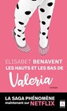 Les hauts et les bas de Valeria - Elisabet Benavent - 9782809827491