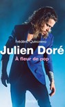Julien Doré - A fleur pop - Frédéric Quinonero - 9782809842753