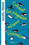 Comment les pingouins ont sauvé Veronica - Hazel Prior - 9782809842807