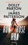 Run, Rose, Run - James Patterson ; Dolly Parton - 9782809845211