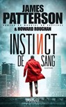 Instinct de sang - James Patterson ; Howard Roughan - 9782809845372