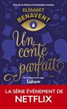 Un conte parfait - Elisabet Benavent - 9782809847611