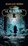 Les enquêtes de l'aliéniste - Tome 3 Les égarés des catacombes - Jean-Luc Bizien - 9782809849585