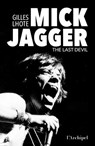 Mick Jagger, French lover - Gilles Lhote ; Patrick Mahé - 9782809849790