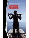 Le pirate philippin - Helle Vincentz - 9782810404360