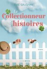 La Collectionneuse d'histoires - Evie Gaughan - 9782810429691