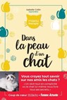 Dans la peau d'un chat - Isabelle Collin - 9782810429721