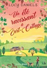 Un été ravissant à Vert-Cottage - Lucy Daniels - 9782810437054