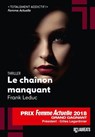Le chaînon manquant - Gagnant Prix Femme Actuelle 2018 - Frank Leduc - 9782810442263