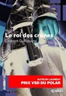 Le roi des cranes - Laurent Guillaume - 9782810442362
