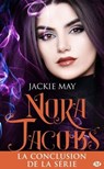 Nora Jacobs, T4 : Déchaînée - Jackie May - 9782811225315