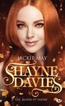 Shayne Davies, T2 : Lui, blond et paumé - Jackie May - 9782811230814
