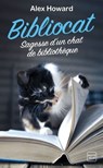 Bibliocat : Sagesse d'un chat de bibliothèque - Alex Howard - 9782811232122