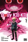 Dolly Kill Kill T01 - Yukiaki Kurando ; Yusuke Nomura - 9782811636579