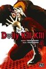 Dolly Kill Kill T04 - Yukiaki Kurando ; Yusuke Nomura - 9782811636609
