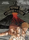 Voyage au Centre de la Terre T04 - Norihiko Kurazono ; Jules Verne - 9782811643560