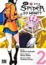 So I'm a Spider, So What? T02 - Asahiro Kakashi ; Okina Baba - 9782811649906