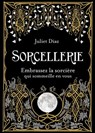 Sorcellerie - Juliet Diaz - 9782813225610